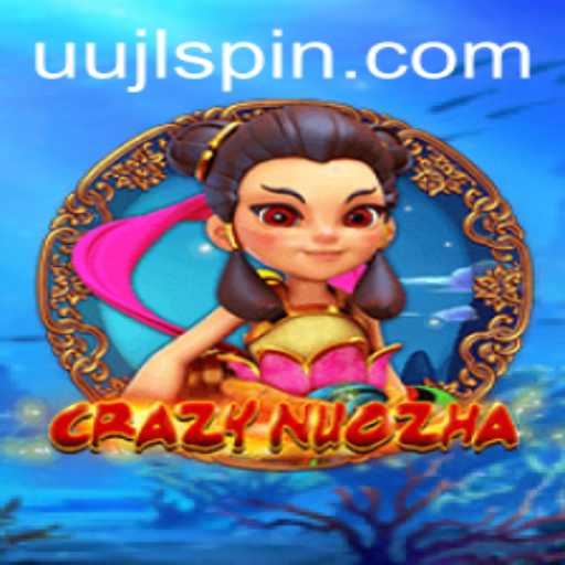 Exploring the Fascinating World of CrazyNuoZha: An Engaging Gameplay Experience