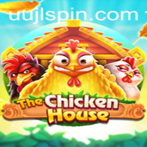 Discover the Excitement of TheChickenHouse with UUJL Strategy